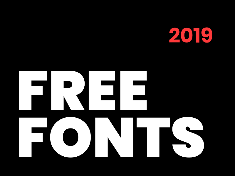 30 Great Free Fonts for 2019